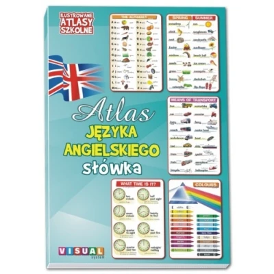 Ilustrowany atlas szkolny języka angielskiego: słówka